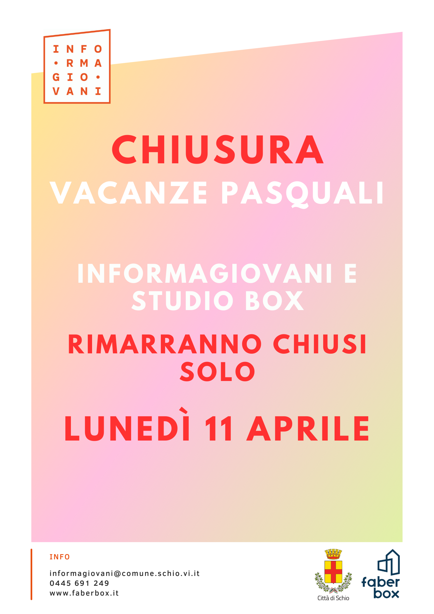 CHIUSURA VACANZE PASQUALI – INFORMAGIOVANI E STUDIO BOX