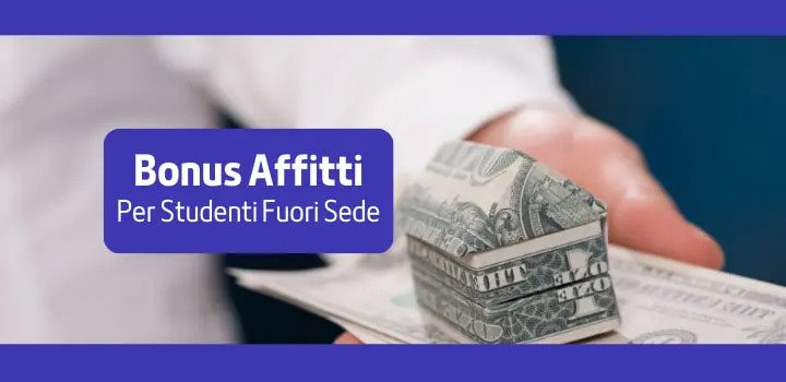 Bonus Affitto per i Fuori Sede: risparmio fino a 2000€